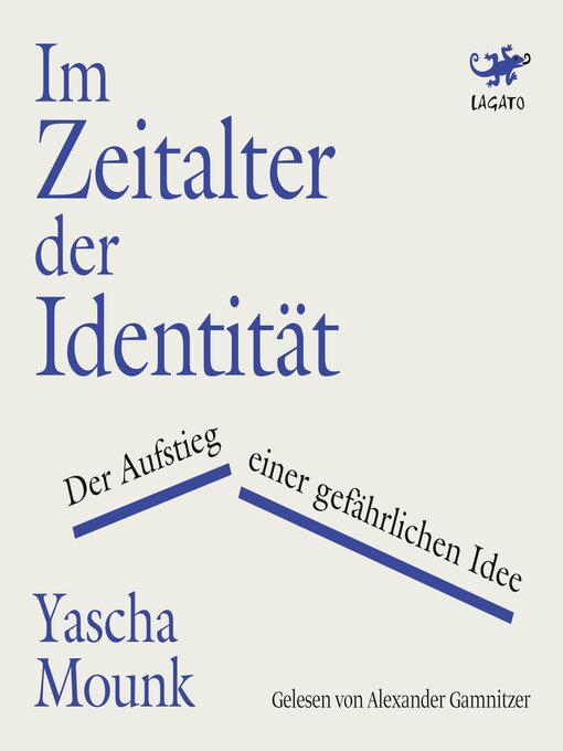 Title details for Im Zeitalter der Identität by Yascha Mounk - Wait list